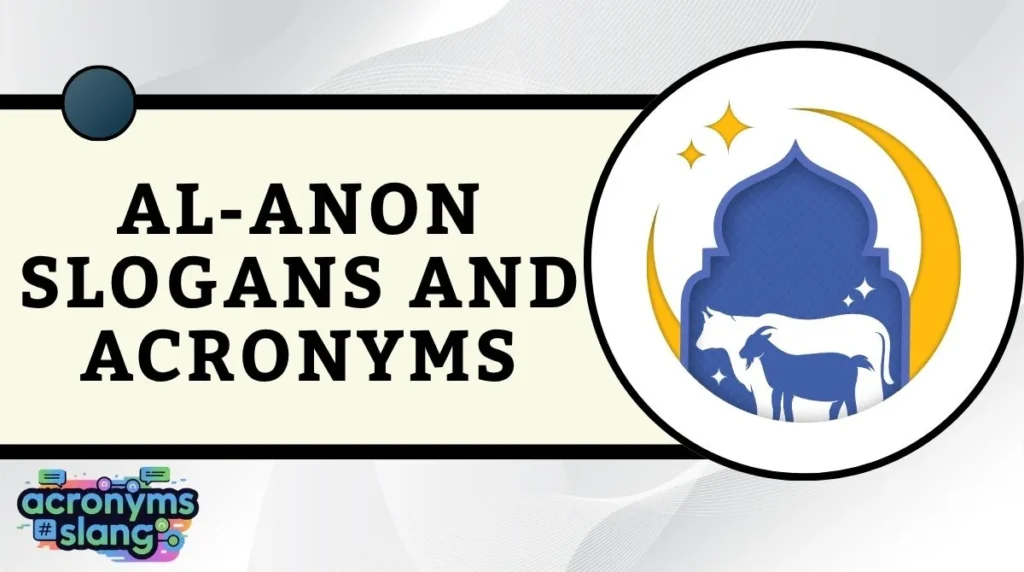 Al-Anon Slogans and Acronyms