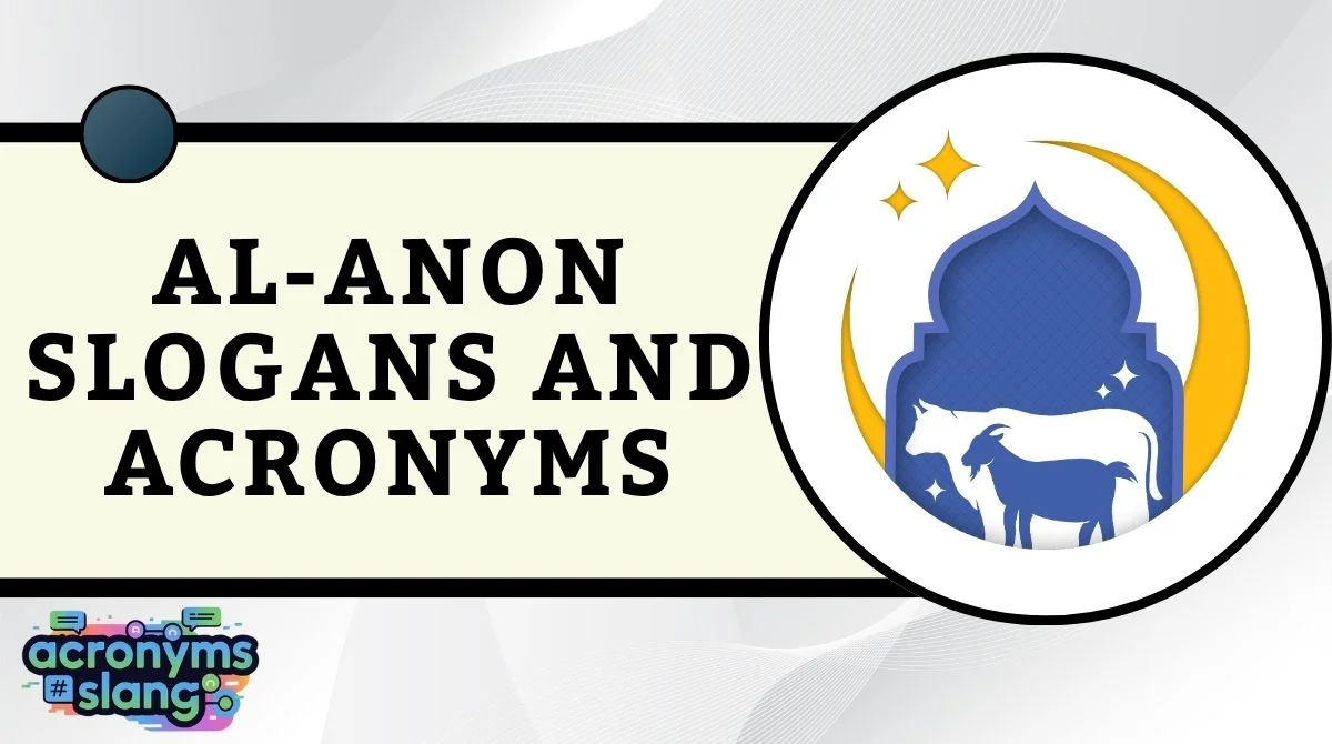 Al-Anon Slogans and Acronyms