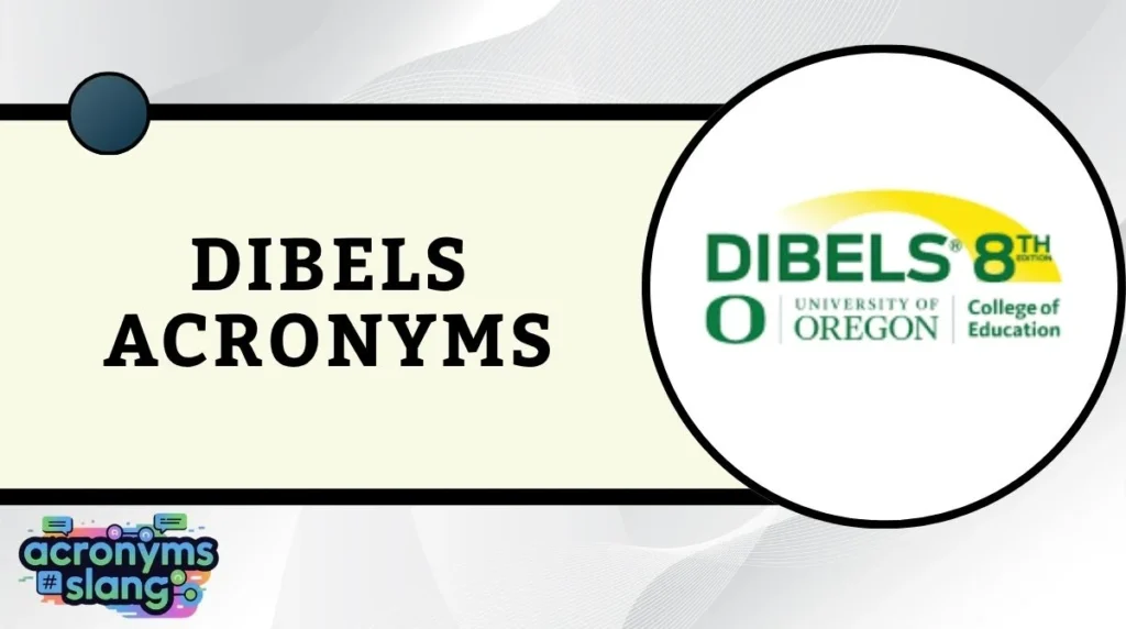 DIBELS Acronyms