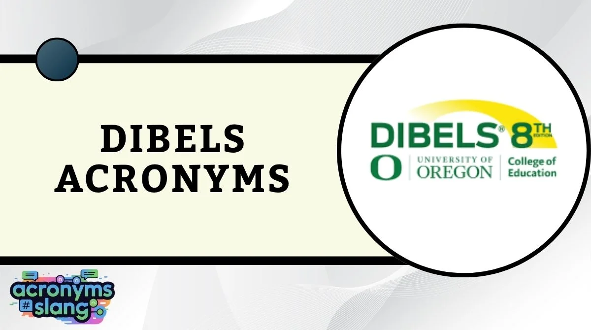DIBELS Acronyms