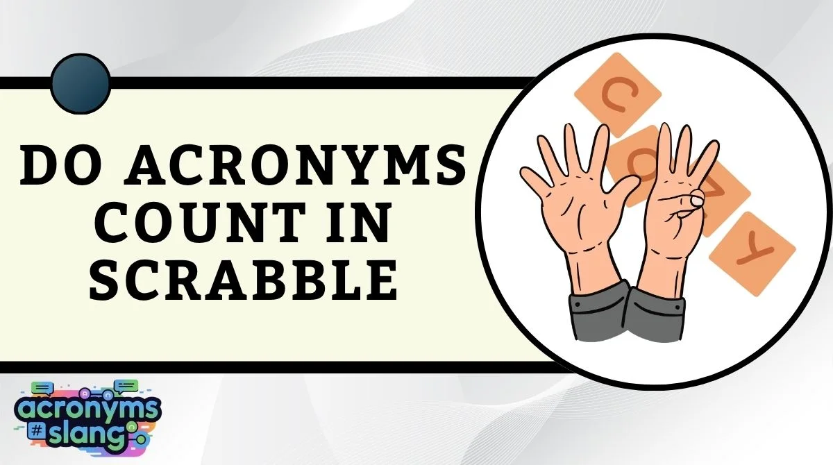 Do Acronyms Count in Scrabble