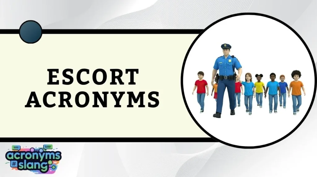 Escort Acronyms
