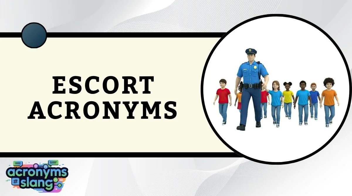 Escort Acronyms