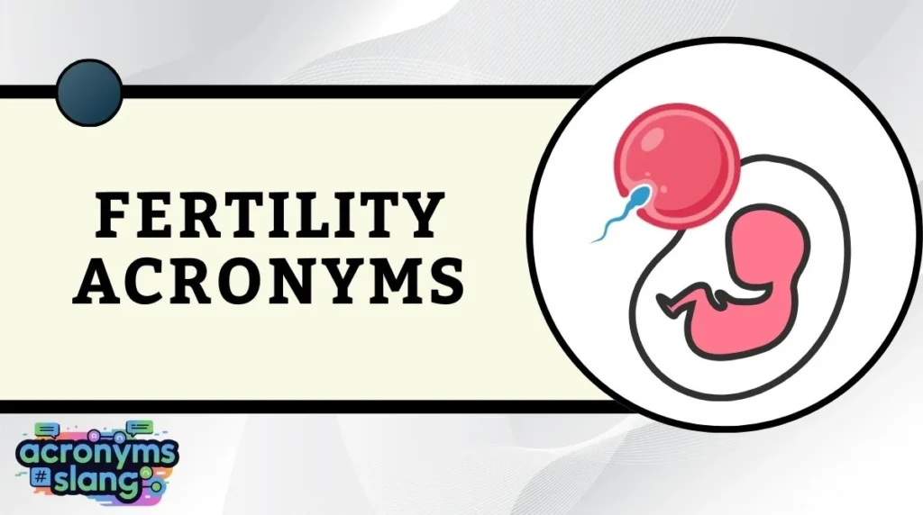 Fertility Acronyms
