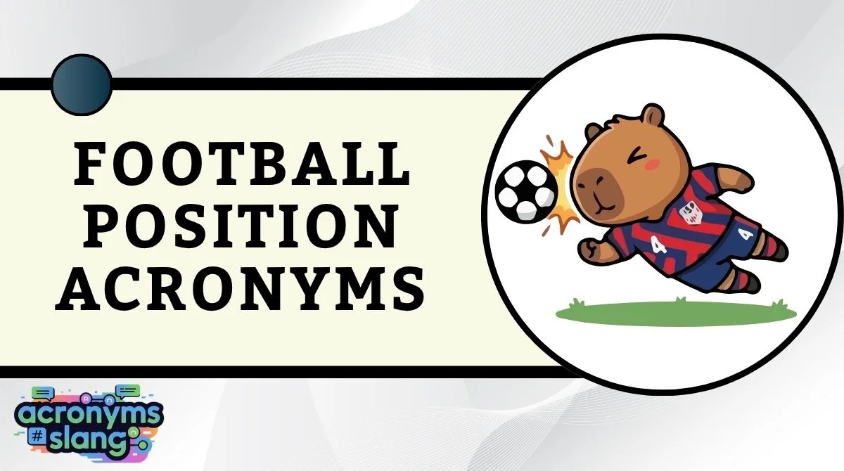 Football Position Acronyms