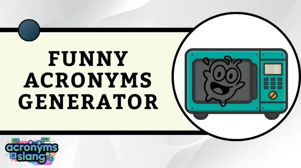 Funny Acronyms Generator