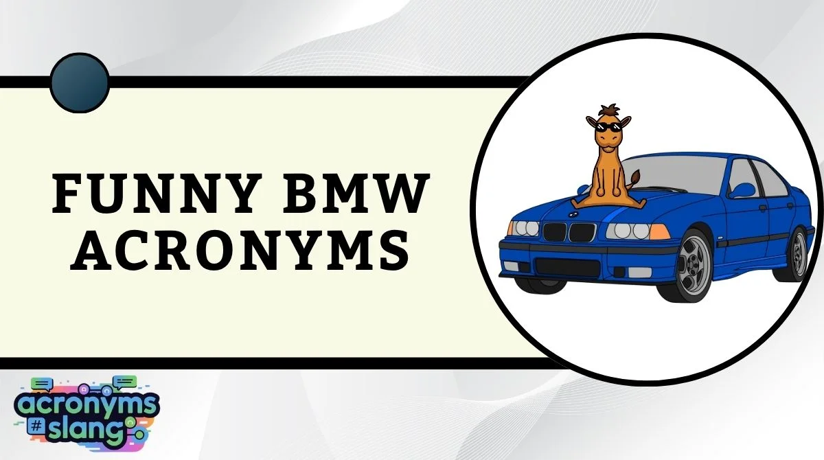 Funny BMW Acronyms