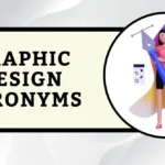 Graphic Design Acronyms