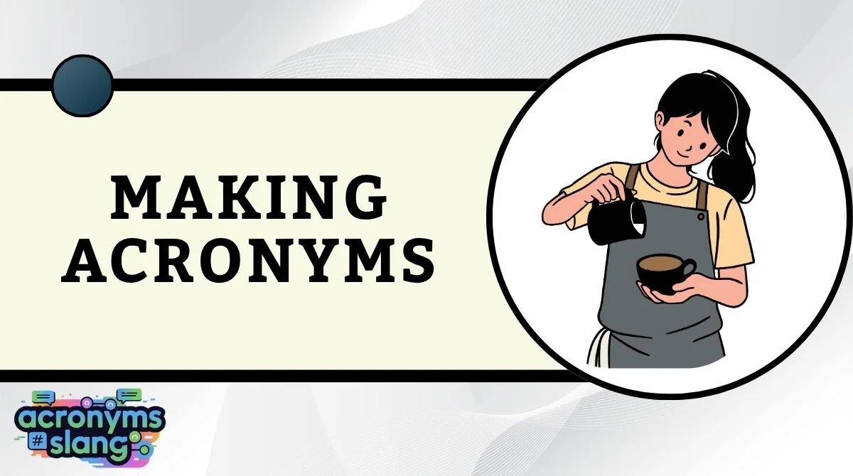 Making Acronyms