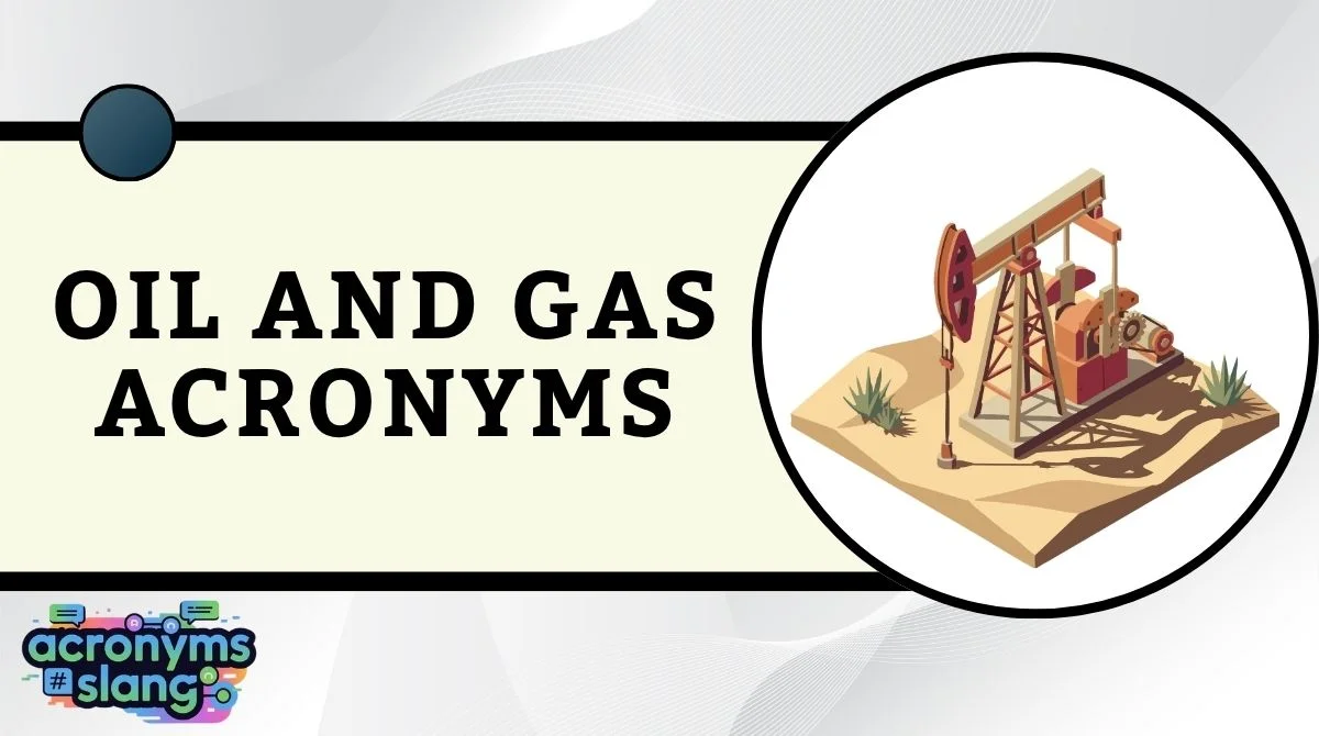 Oil and Gas Acronyms