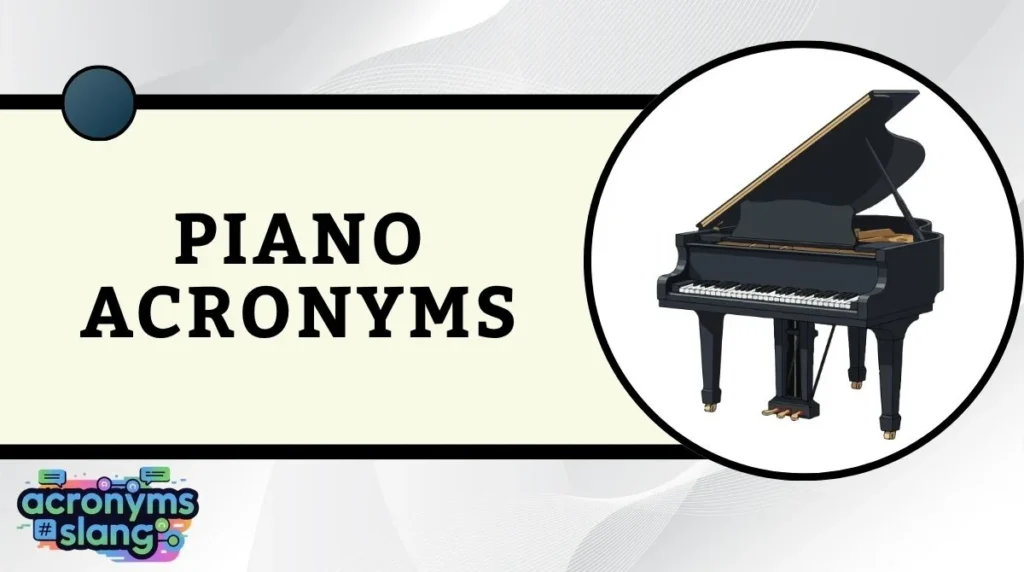 Piano Acronyms
