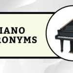 Piano Acronyms