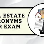 Real Estate Acronyms for Exam