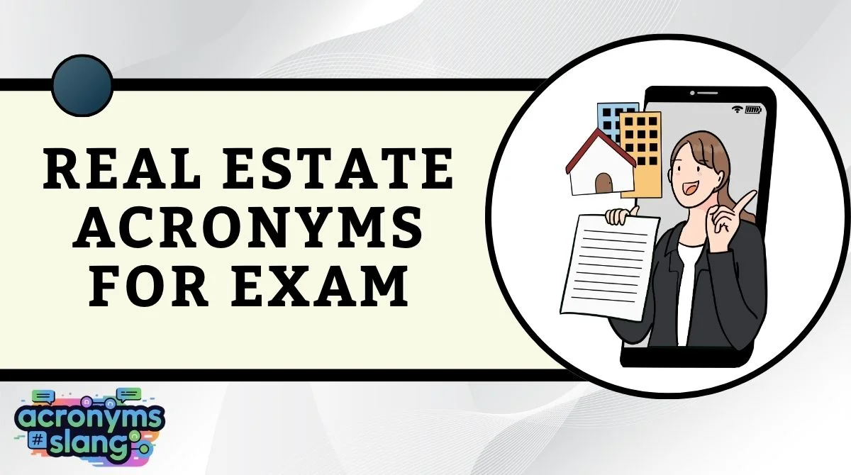 Real Estate Acronyms for Exam