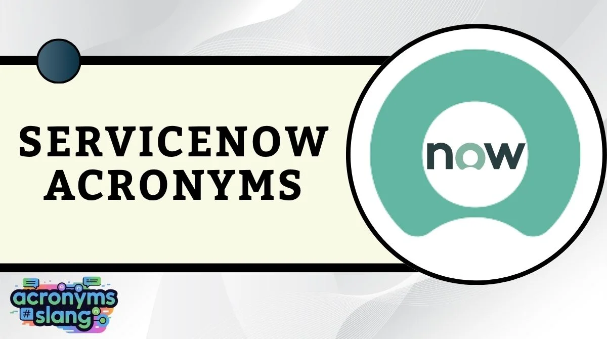 ServiceNow Acronyms