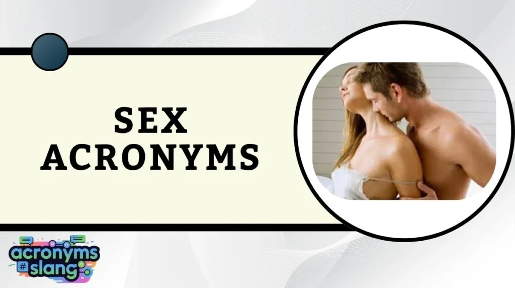 Sex Acronyms