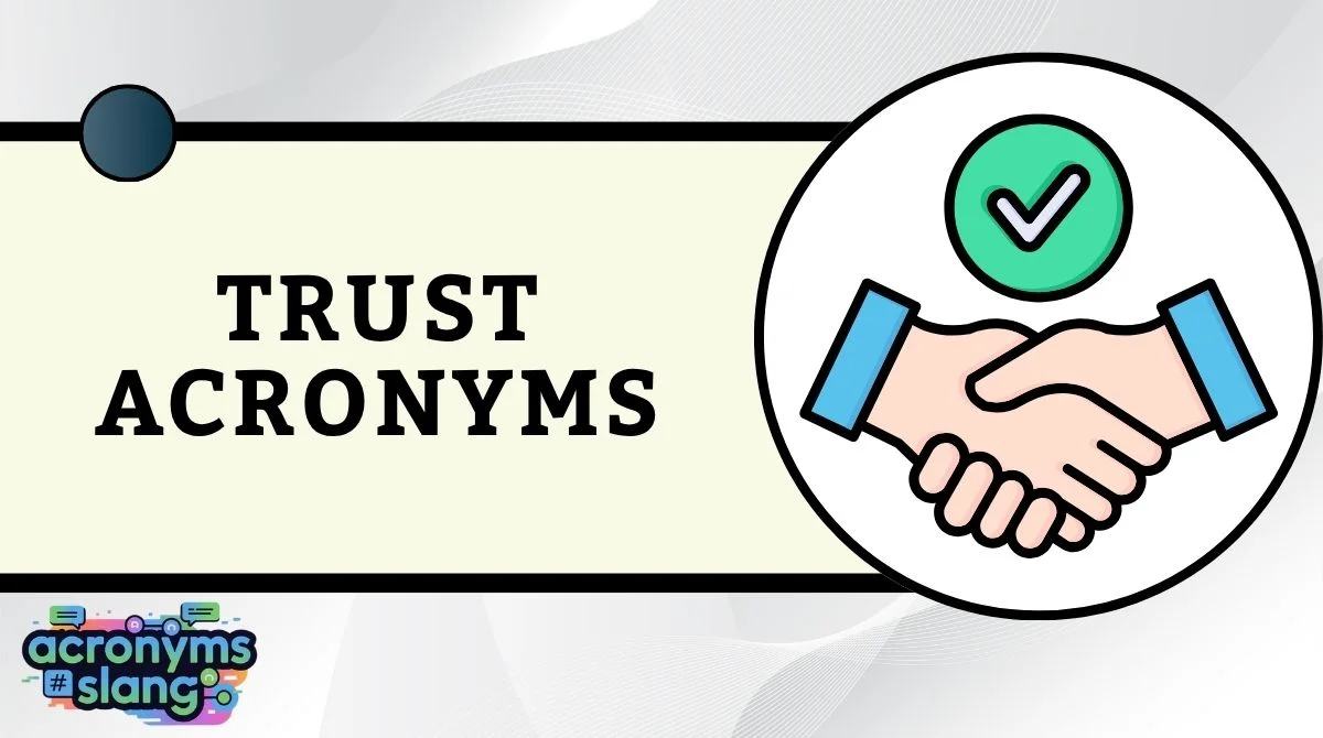 Trust Acronyms
