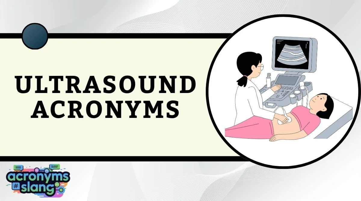 Ultrasound Acronyms