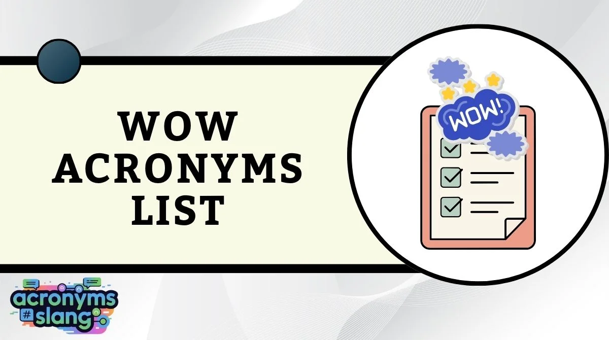 WOW Acronyms List